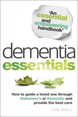 Knjiga Dementia Essentials Jan Hall