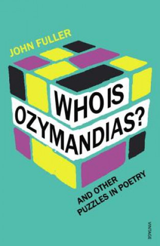 Carte Who Is Ozymandias? John Fuller