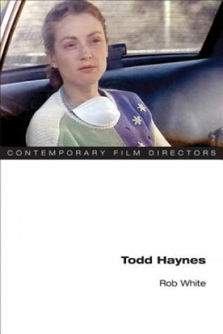 Könyv Todd Haynes Rob White