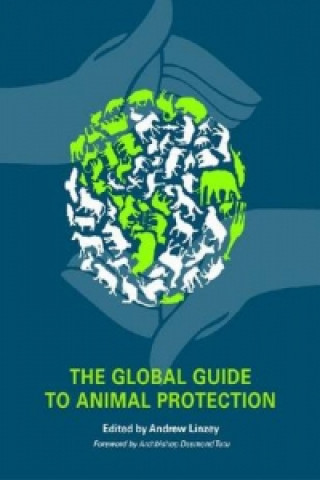 Книга Global Guide to Animal Protection Andrew Linzey