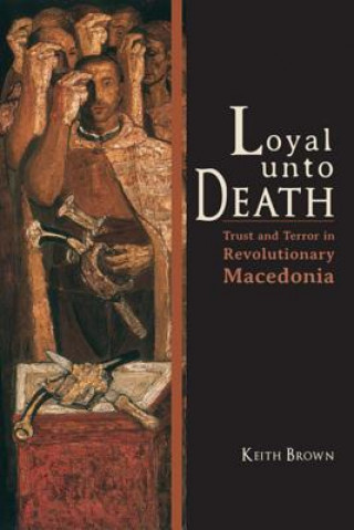 Carte Loyal Unto Death Keith Brown