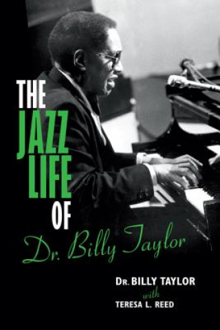 Carte Jazz Life of Dr. Billy Taylor Teresa L Reed