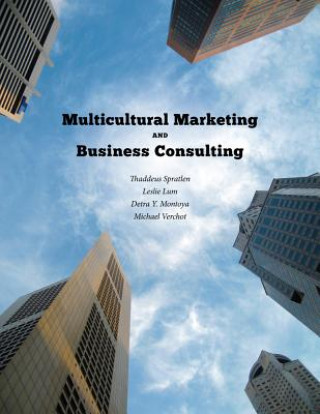 Kniha Multicultural Marketing and Business Consulting Thaddeus Spratlen