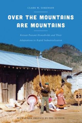 Книга Over the Mountains Are Mountains Clark W Sorensen