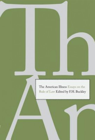 Libro American Illness F. H. Buckley