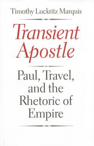 Carte Transient Apostle Timothy Luckritz Marquis