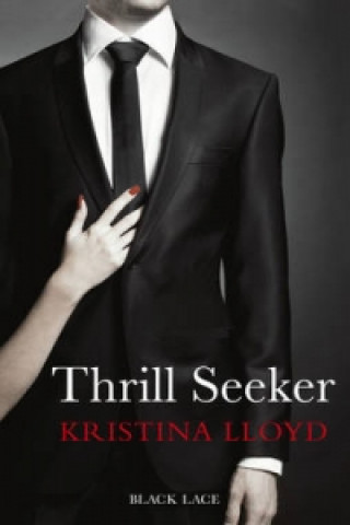 Книга Thrill Seeker Kristina Lloyd
