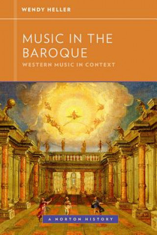 Kniha Music in the Baroque Wendy Heller