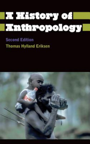 Könyv History of Anthropology Thomas Hylland Eriksen