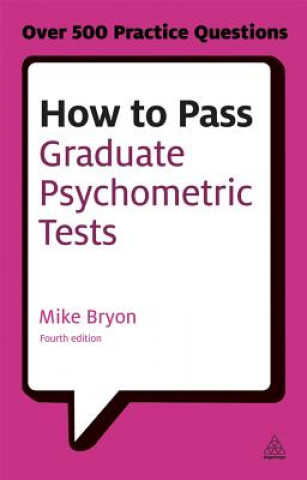 Kniha How to Pass Graduate Psychometric Tests Mike Bryon