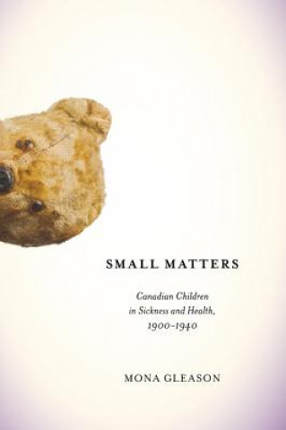 Könyv Small Matters Mona Gleason