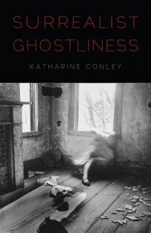 Carte Surrealist Ghostliness Katharine Conley