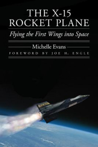 Kniha X-15 Rocket Plane Michelle L Evans