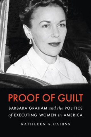 Kniha Proof of Guilt Kathleen A Cairns