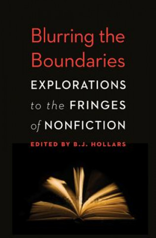 Könyv Blurring the Boundaries B J Hollars