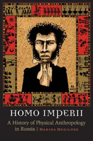 Kniha Homo Imperii Marina Mogilner