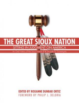 Knjiga Great Sioux Nation Roxanne Ortiz