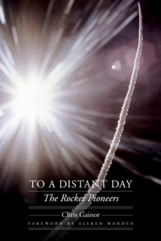 Книга To a Distant Day Chris Gainor