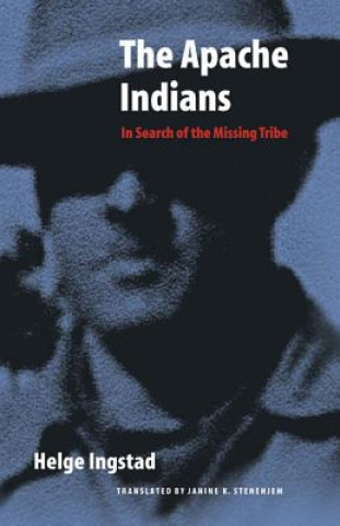 Kniha Apache Indians Helge Ingstad