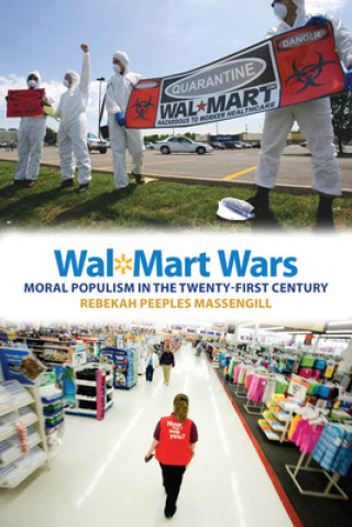 Книга Wal-Mart Wars Rebekah Peeples Massengill