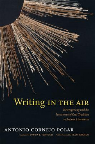 Kniha Writing in the Air Antonio Cornejo Polar