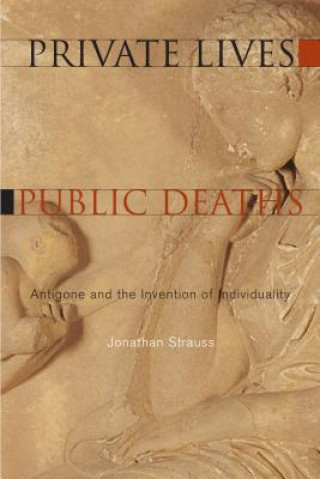 Buch Private Lives, Public Deaths Jonathan Strauss