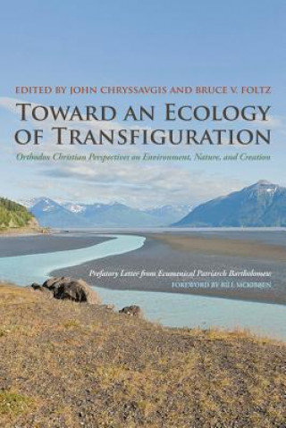 Kniha Toward an Ecology of Transfiguration John Chryssavgis