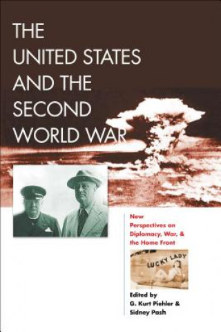 Książka United States and the Second World War G Kurt Piehler