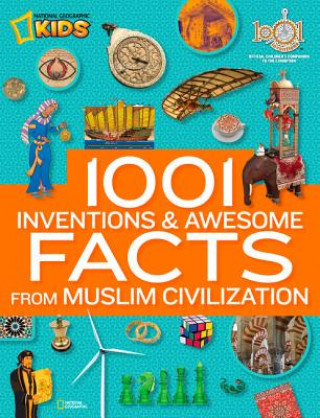 Könyv 1001 Inventions & Awesome Facts About Muslim Civilisation National Geographic
