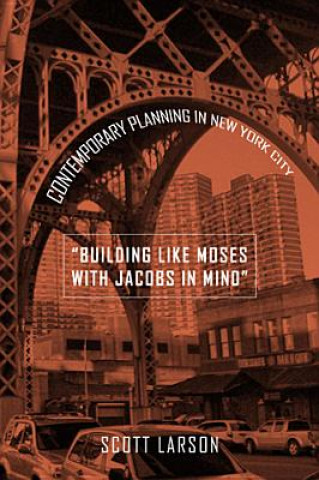 Buch "Building Like Moses with Jacobs in Mind" Scott Larson