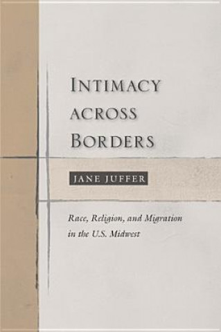 Livro Intimacy Across Borders Jane Juffer
