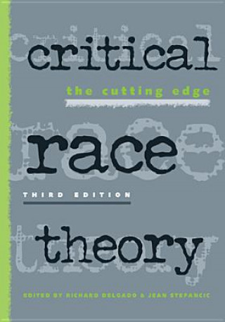 Knjiga Critical Race Theory Richard Delgado