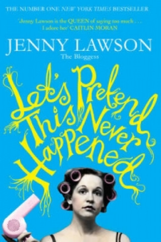 Carte Let's Pretend This Never Happened Jenny Lawson