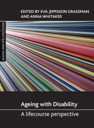 Könyv Ageing with Disability Eva Jeppsson Grassman