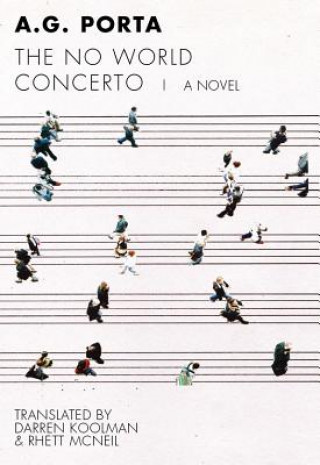 Könyv No World Concerto A G Porta
