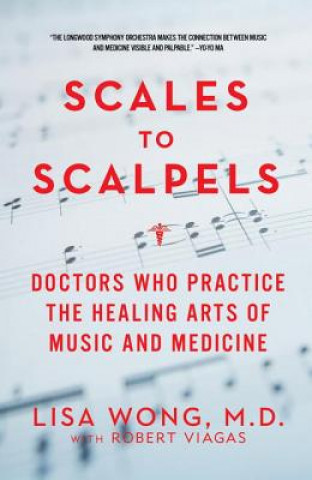 Kniha Scales to Scalpels Lisa Wong