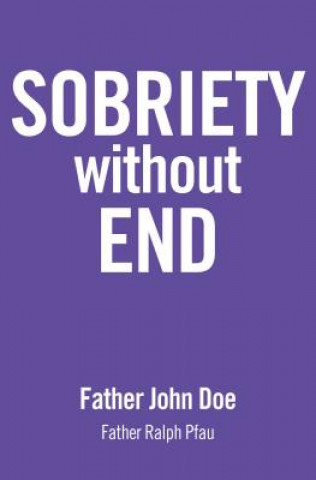 Carte Sobriety Without End Father John Doe