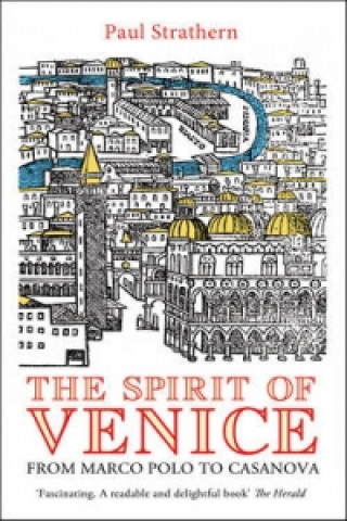 Книга Spirit of Venice Paul Strathern