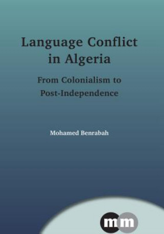 Könyv Language Conflict in Algeria Mohamed Benrabah