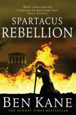Carte Spartacus: Rebellion Ben Kane