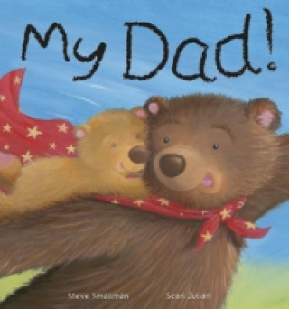 Kniha My Dad! Steve Smallman