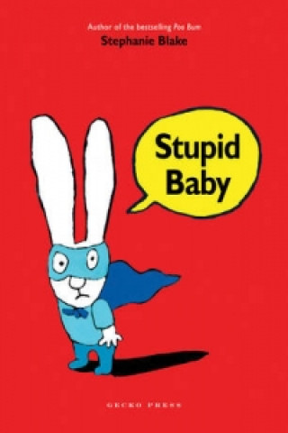 Livre Stupid Baby Stephanie Blake