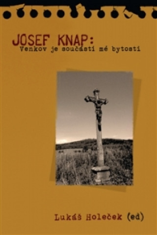 Könyv Josef Knap Lukáš Holeček