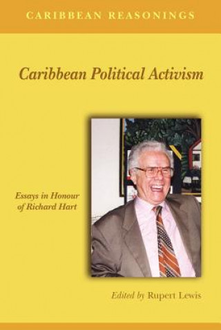 Kniha Caribbean Political Activism Rupert Lewis