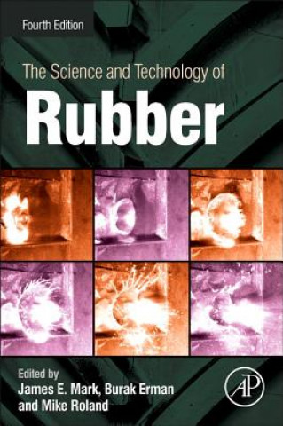 Kniha Science and Technology of Rubber James Mark