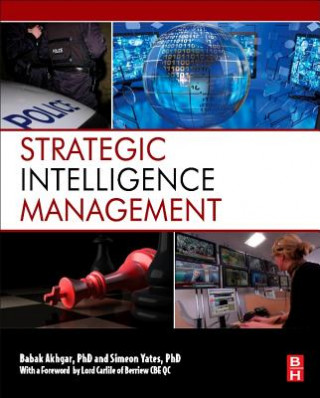 Könyv Strategic Intelligence Management Babak Akhgar