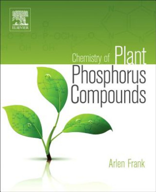 Kniha Chemistry of Plant Phosphorus Compounds Arlen Frank