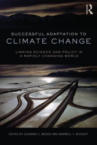 Kniha Successful Adaptation to Climate Change Susanne C Moser
