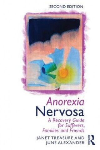 Kniha Anorexia Nervosa Janet Treasure