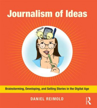 Kniha Journalism of Ideas Daniel Reimold